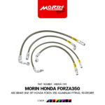 MORIN ชุดสายเบรค ABS HONDA FORZA350 หัวอลูมิเนียม